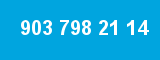 903 798 21 14 903 798 21 14